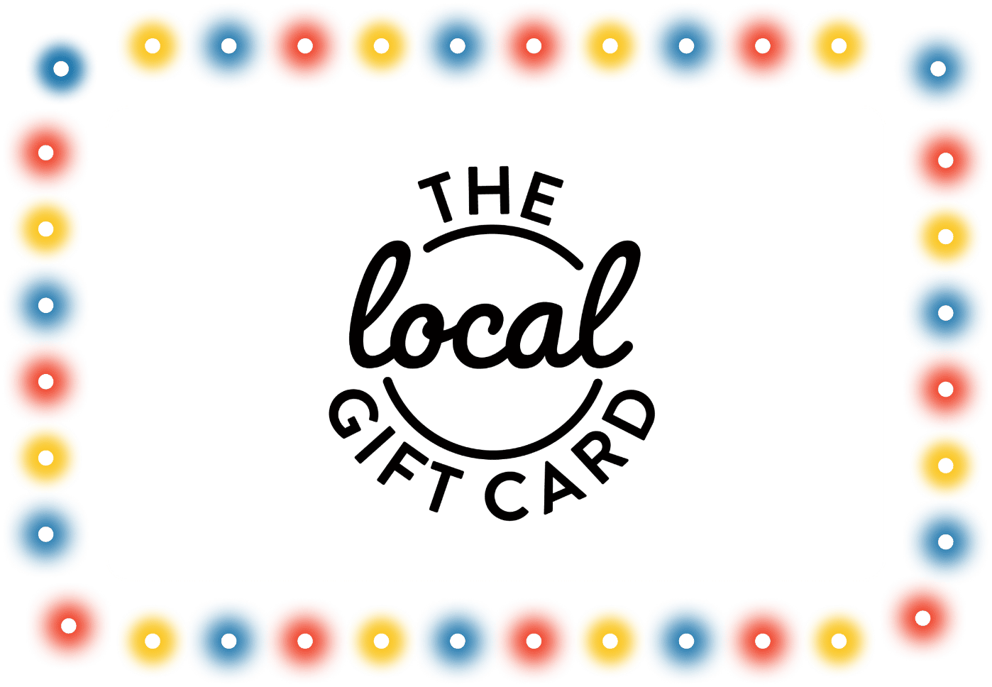 The Local Gift Card Give the Gift of Yukon Buy Now